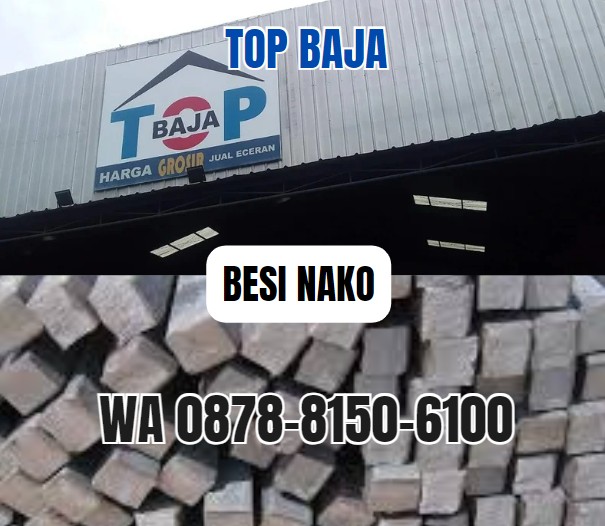 Jual Besi Nako di Jakarta Selatan