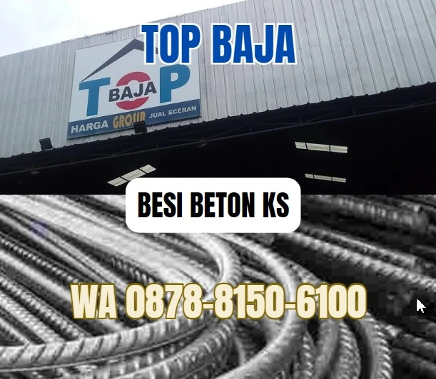 Jual Besi Beton KS di Jakarta Selatan